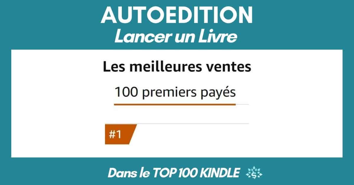 You are currently viewing Amazon Kindle : Lancer un livre dans le Top 100