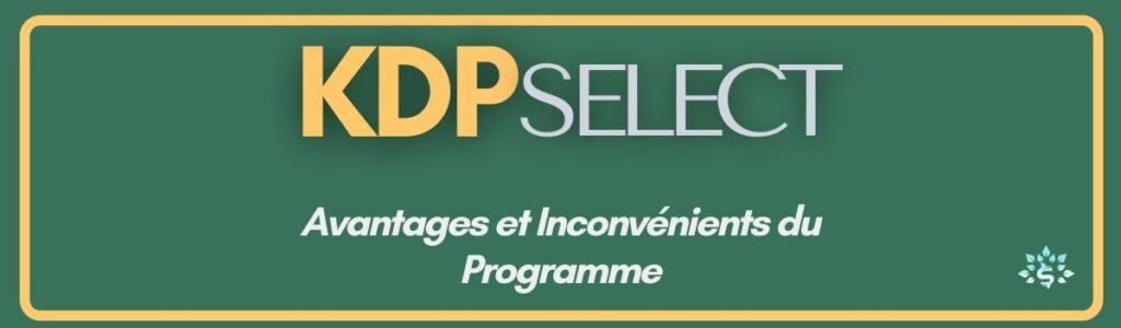 avantages et inconvénients du programme KDP Select
