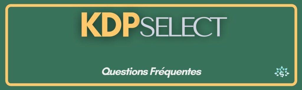 Questions Fréquentes au sujet de KDP Select