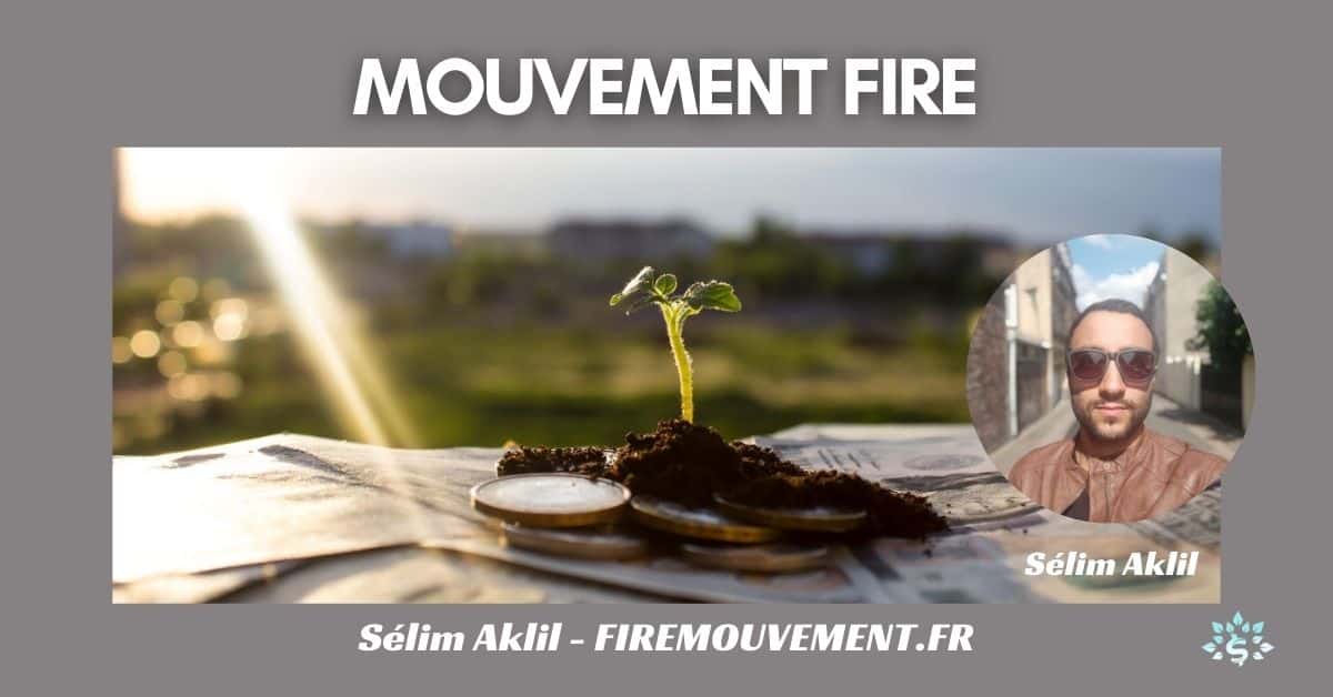 You are currently viewing Mouvement FIRE : Pourquoi et comment le mettre en place ?